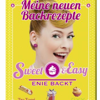 'Sweet & Easy – Enie backt: Meine neuen Backrezepte' vom Tre Torri Verlag